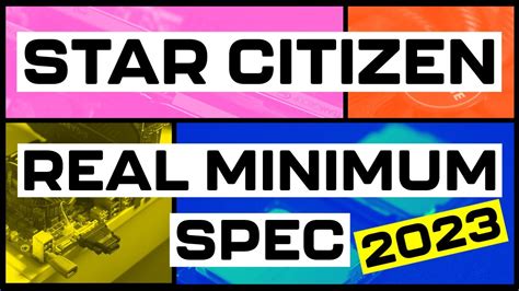 The REAL Minimum Spec 2023 | Star Citizen - YouTube