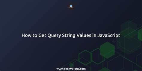 Image result for How to Use Query String in JavaScript in Easy Way