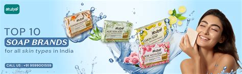 Top 10 soap brands for all skin types in India – atulya