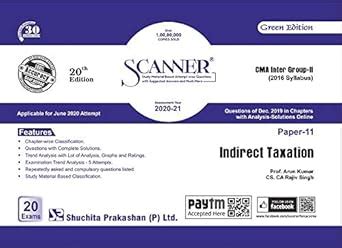 Scanner CMA Inter Group -II (2016 Syllabus) Paper -11 Indirect Taxation ...