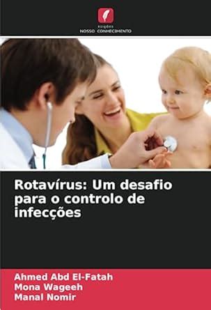 Buy Rotavírus: Um desafio para o controlo de infecções Book Online at ...