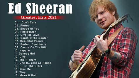 New Songs of Ed Sheeran 2021 - Ed Sheeran Greatest Hits Full Album 2021 ...