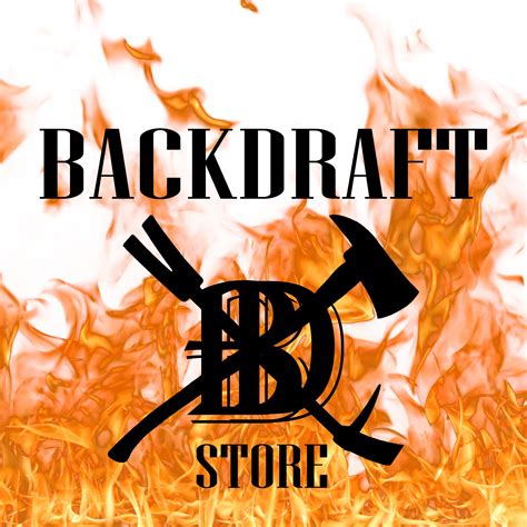 Image result for Store Backdraft
