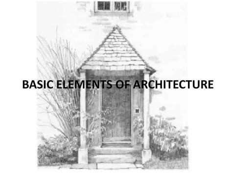 ELEMENTS OF ARCHITECTURE.pptx