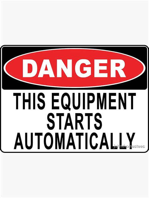 Image result for Machine Guarding Sticker Equipment Starts Automatically