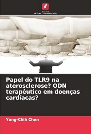 Buy Papel do TLR9 na aterosclerose? ODN terapêutico em doenças ...