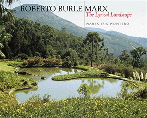 Buy Roberto Burle Marx – The Lyrical Landscape Book Online at Low ...