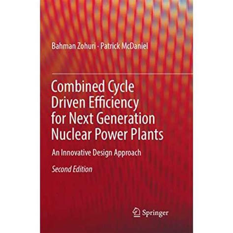 Combined Cycle Driven Efficiency for Next Generation Nuclear Power ...