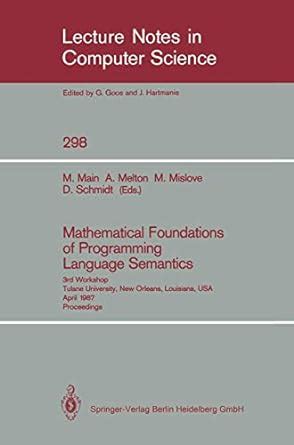 Mathematical Foundations of Programming Language Semantics: 3rd ...