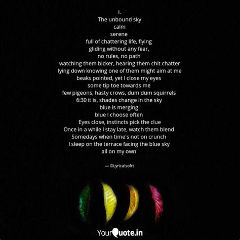 i. The unbound sky calm s... | Quotes & Writings by Aarti Sinha | YourQuote