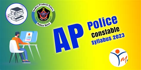 AP Police Constable Syllabus and Exam Pattern 2022 | Andhra Pradesh ...