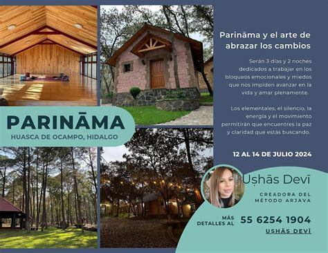 Parināma y el arte de abrazar los cambios, Huasca de Ocampo, 12 July to ...