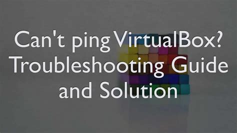 Image result for VirtualBox Troubleshooting