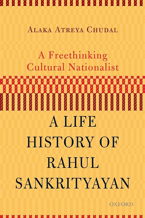 Buy A FREETHINKING CULTURAL NATIONALIST-PD: A Life History of Rahul ...