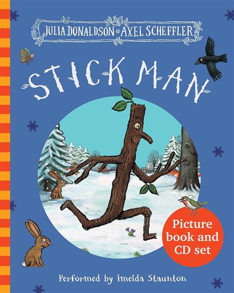 Stick Man (Book and CD) : Donaldson, Julia, Scheffler, Axel: Amazon.com ...