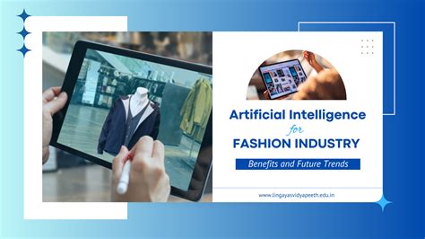 The Future of Artificial Intelligence in the Fashion Industry