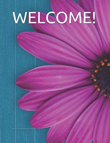 Welcome!: Soft Cover Sign-In Guest Book for Vacation Resorts, AirBnBs ...