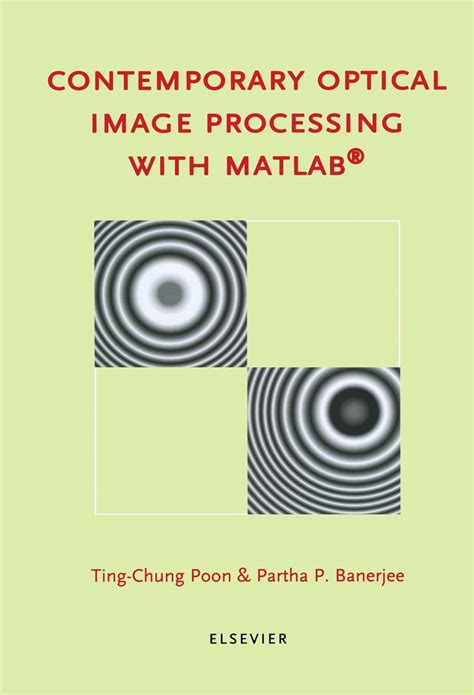 Buy Contemporary Optical Image Processing with MATLAB Book Online at ...