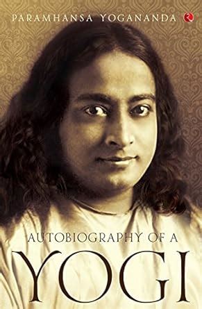 Autobiography of a Yogi eBook : Yogananda, Paramahansa: Amazon.in ...