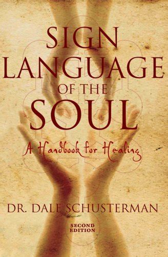 Buy Sign Language of the Soul: A Handbook for Healing Book Online at ...