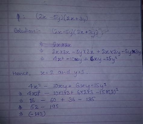 (2x-5y) (2x+3y) for x=2 and y=3 - Brainly.in