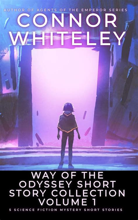Way Of The Odyssey Short Story Collection Volume 1: 5 Science Fiction ...