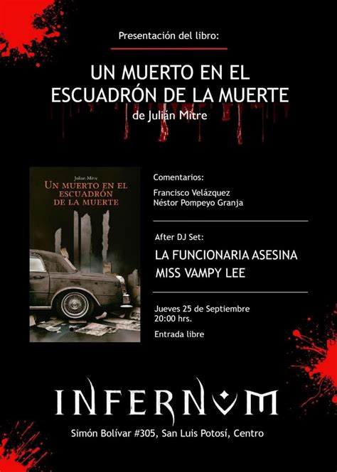 Un Muerto en el Escuadrón dela Muerte -presentación del libro, Infernum ...