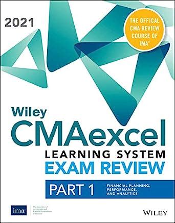 Buy Wiley CMAexcel Learning System Exam Review 2021: Part 1, Financial ...