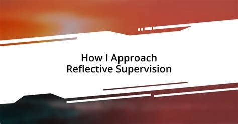 Image result for Reflective Supervision Video Clips