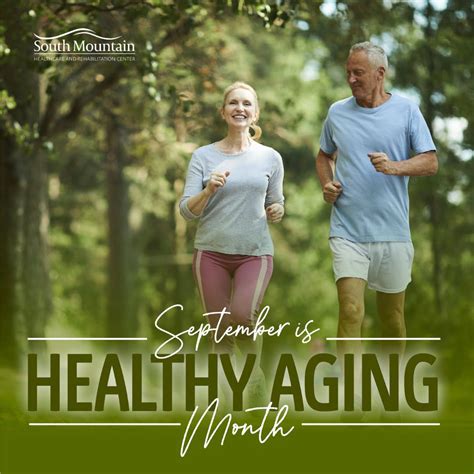 National Healthy Aging Month – South Mountain Healthcare and ...