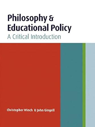 Philosophy and Educational Policy: A Critical Introduction eBook ...
