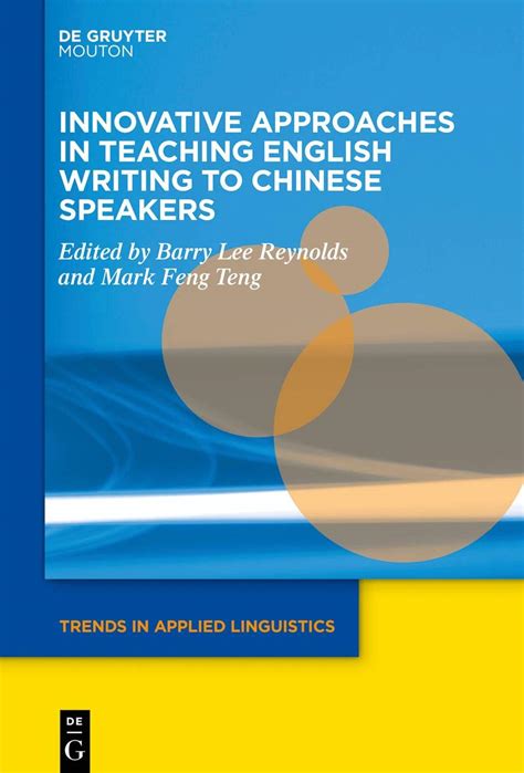 Innovative Approaches in Teaching English Writing to Chinese Speakers ...