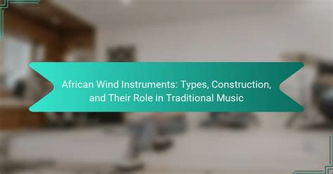 Image result for African Wind Instruments