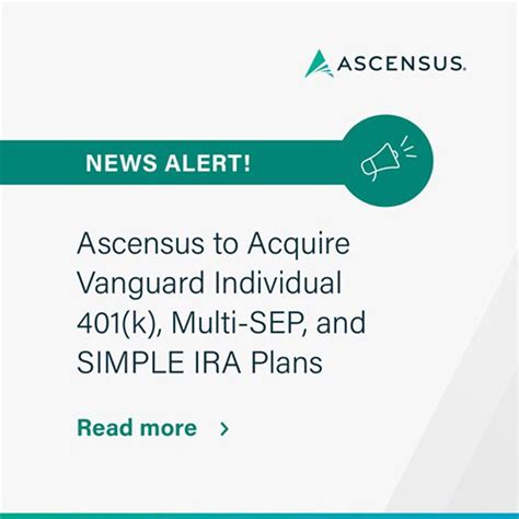 Ascensus to Acquire Vanguard Individual 401(k), Multi-SEP, and SIMPLE ...