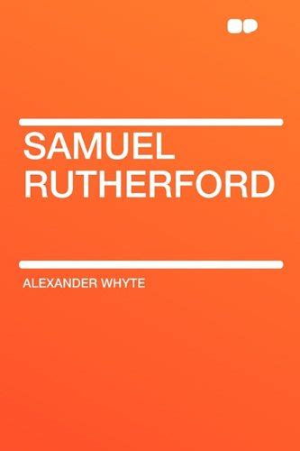 Buy Samuel Rutherford Book Online at Low Prices in India | Samuel ...