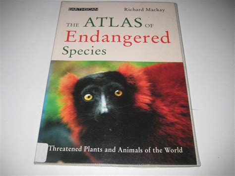 Buy The Atlas of Endangered Species: Threatened Plants and Animals of ...