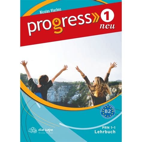 Progress 1 Neu B2 Lehrbuch | Goyalpublishers