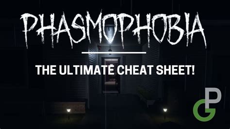 The Ultimate Phasmophobia Cheat Sheet [UPDATED 2025] - Gamesphile