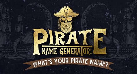 Pirate Name Generator: What's Your Pirate Name? | BrainFall