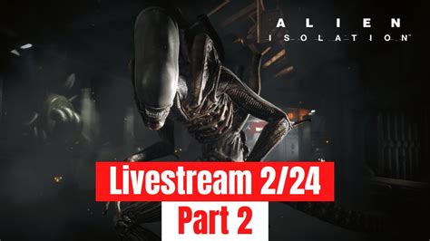 Image result for Alien Isolation II YouTube