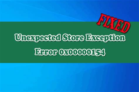 Rezultat imagine pentru Windows.com Stopcode Unexpected Store Exception