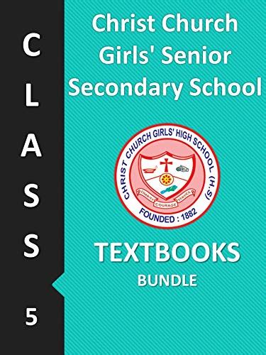 CLASS 5 ONLY BOOKS - CHRIST CHURCH GIRLS SENIOR SECONDARY SCHOOL ...
