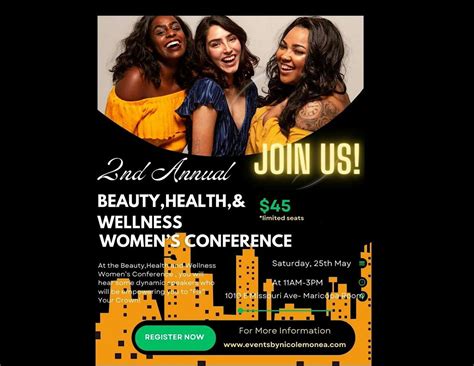 2nd Annual Beauty , Health and Wellness Womens Conference, 1010 E ...