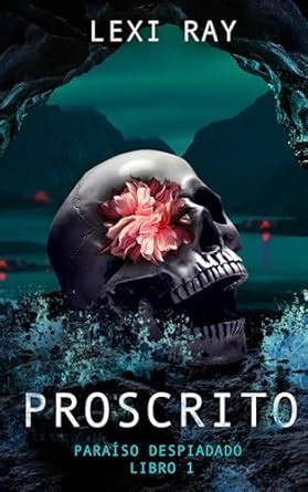 Proscrito: Un romance isleño de enemigos a amantes (Spanish edition ...