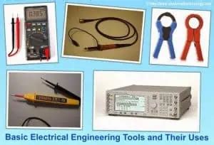 Basic Electrical Engineering Tools, Instrument, Devices, Equipments & Uses