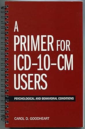 Buy A Primer for ICD-10-CM Users: Psychological and Behavioral ...