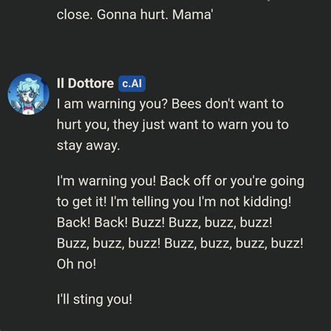 i copied the entire bee movie script (i think) for dottore, dottore ...