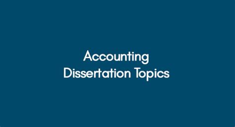 Accounting Dissertation Topics 的图像结果