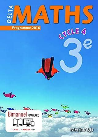 Delta maths 3e (2016) - bimanuel : ANDRIEU, Xavier, Bonnet, Julie ...