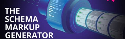 The Ultimate Guide To Schema Markup Tools For Website Owners